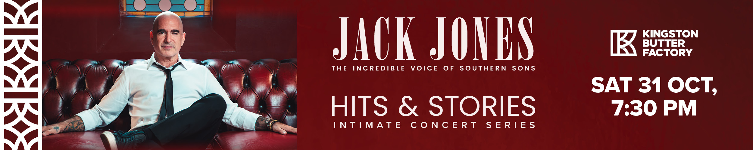 Jack Jones - The incredible voice of southern sons - Hits and stories - Intimate concert series - Kingston Butter Factory - Saturday 31 October 7:30pm